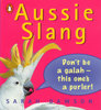 Aussie Slang: Sarah Dawson (engl.) 148 S.