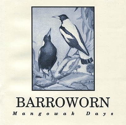 Mangowak Days: Barroworn CD