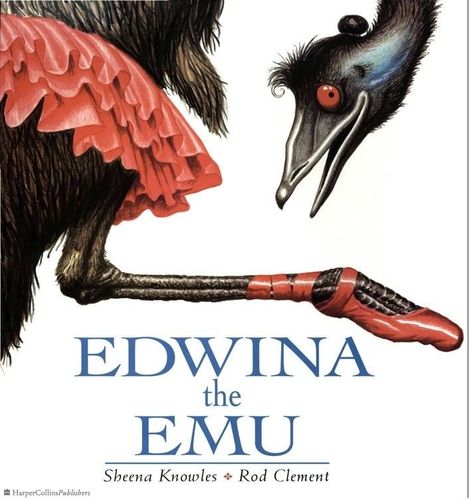 Edwina the Emu: S. Knowles/R. Clement (engl.) 32. S.