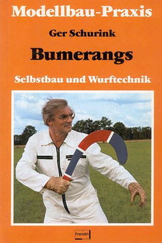Bumerangs Selbstbau und Wurftechnik: Ger Schrurink (dt.)  64 S.