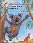 Conny Koala büxt aus: Angela Weinhold (dt.) 30 S.
