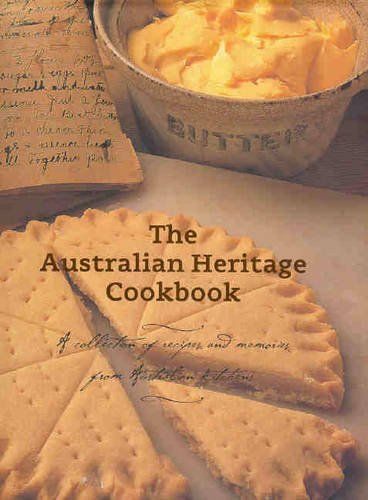 The Australian Heritage Cookbook: Joy Hayes (engl.) 250 S.