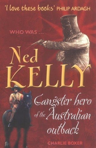 Who was Ned Kelly: Charlie Boxer (engl.) 96 S.
