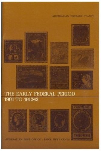The Early Federal Period Aust. Postage Stamps (engl.) 24 S.