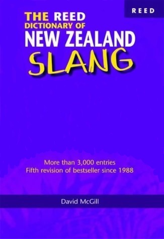 The Reed Dictionary of New Zealand Slang: D. McGill  (engl.) 240 S.