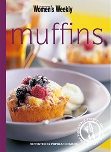 muffins: The Australian Women's Weekly cookbooks (engl.) 64 S.