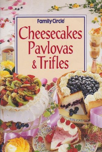 Cheesecakes Pavlovas & Trifles: The Hawthorn Series (engl.) 64 S.