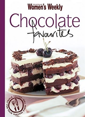 Chocolate favourites: The Australian Women's Weekly cookbooks (engl.) 64 S.