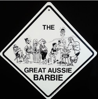 Warnschild The Great Aussie Barbie ca. 25x25cm