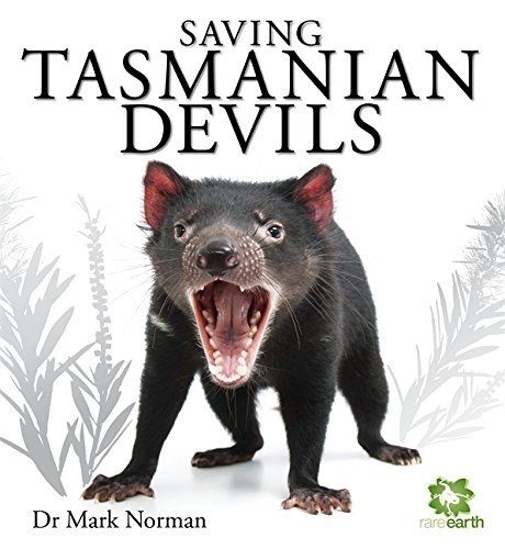 Saving Tasmanian Devils: Dr. Mark Norman (engl.) 32 S.