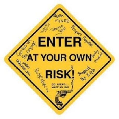 Warnschild Enter at Own Risk (mit Saugnapf) ca. 12 x 12cm