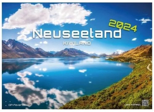 Neuseeland Kalender 2024 ca. 35x24cm Kiwi-Land!