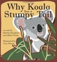 Why Koala has a Stumpy Tail: M. Hamilton/M. Weiss (engl.)  24 S.