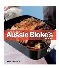 The Great Aussie Bloke's Cookbook: Tim Terakes (engl.) 212 S.
