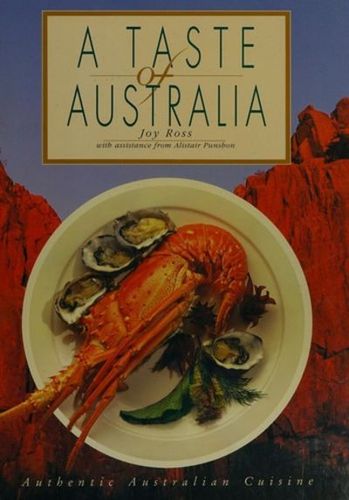 A Taste of Australia: Joy Ross (engl.) 160 S.